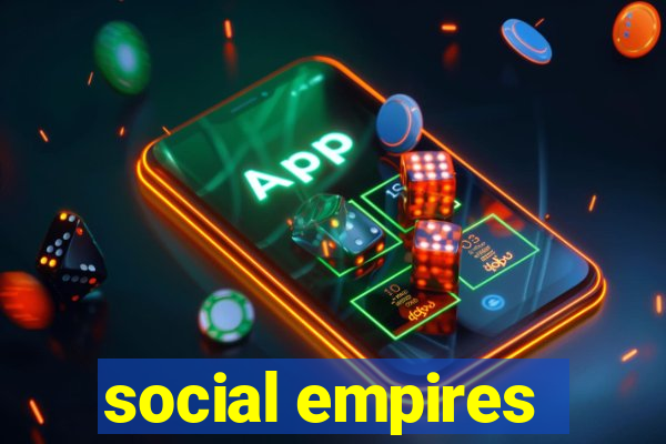 social empires